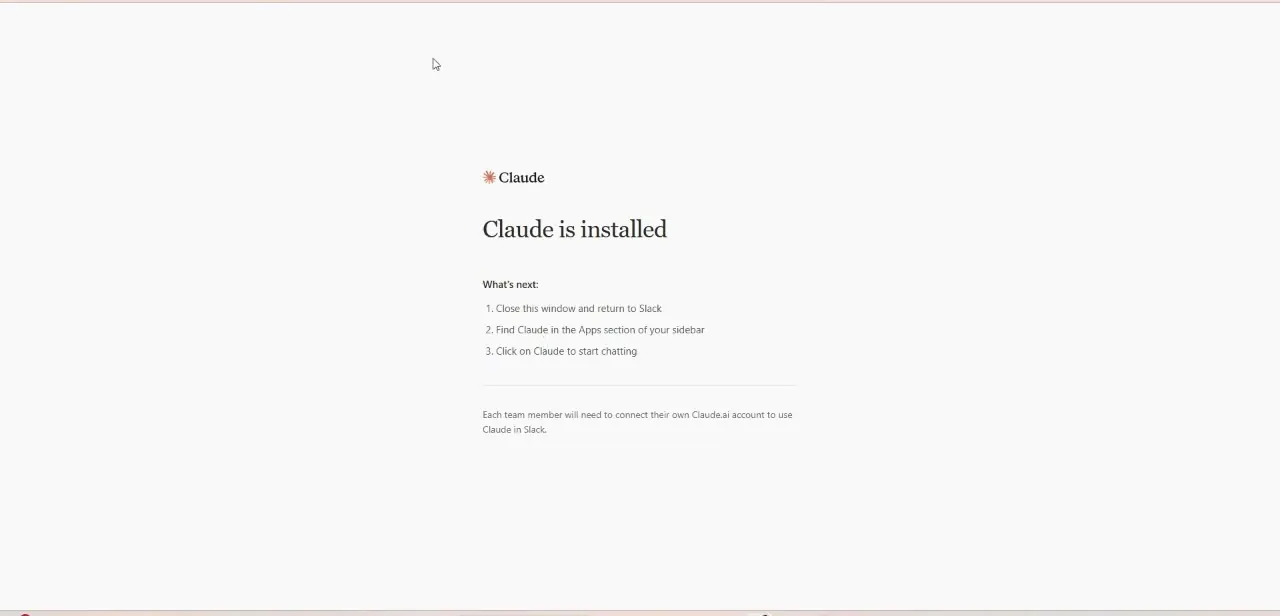 The confirmation screen after installation, with the three steps needed to actually start using Claude from inside Slack.