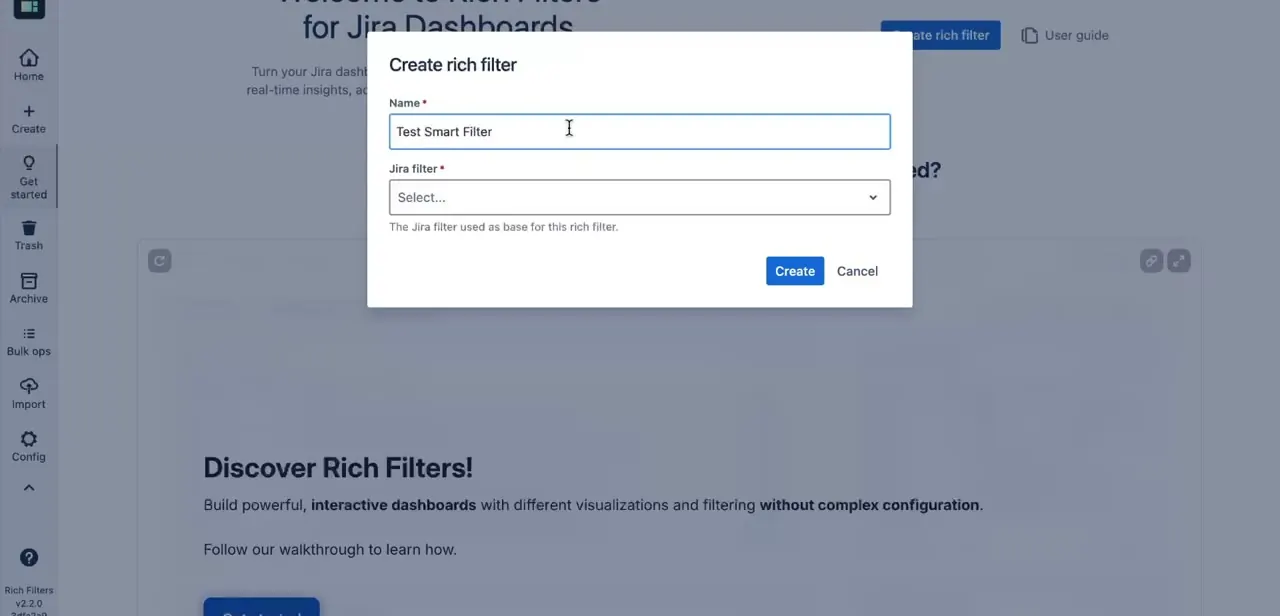 The Create rich filter dialog, with a Name field and a Jira filter dropdown used to select the base filter the rich filter will build on.