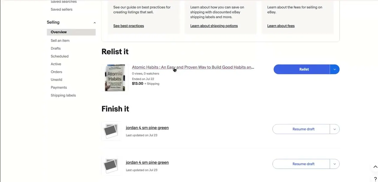 Seller Hub's Overview page. Ended, unsold items surface under Relist it, and saved drafts surface under Finish it, but deleting either happens in its own section of the Selling menu.