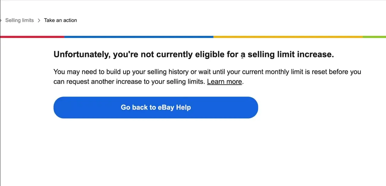 The result screen for an ineligible request, explaining that building more selling history or waiting for the monthly reset are the next steps.
