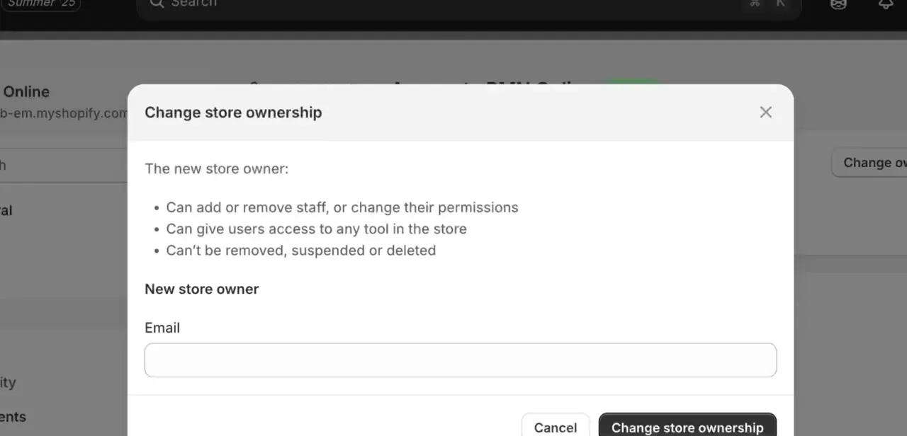 The Change store ownership dialog, listing exactly what the new owner role includes before you enter their email address.