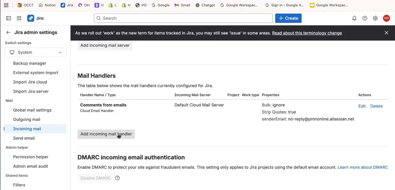 The Mail Handlers page, listing configured handlers alongside an "Add incoming mail handler" button and DMARC authentication settings.