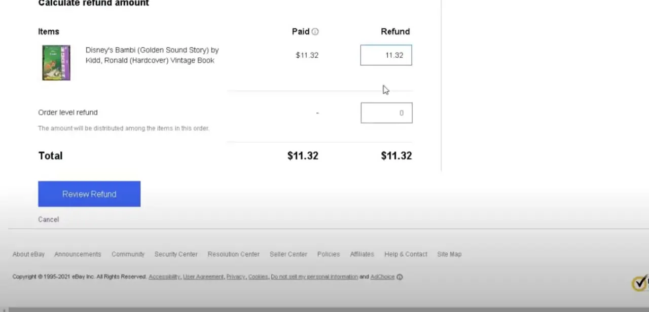 The Calculate refund amount screen: Paid and Refund columns per item, an Order level refund field, and a running Total.