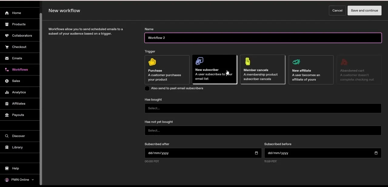 The New Workflow screen, with trigger options for Purchase, New subscriber, Member cancels, and New affiliate, plus optional filters for who the workflow should apply to.