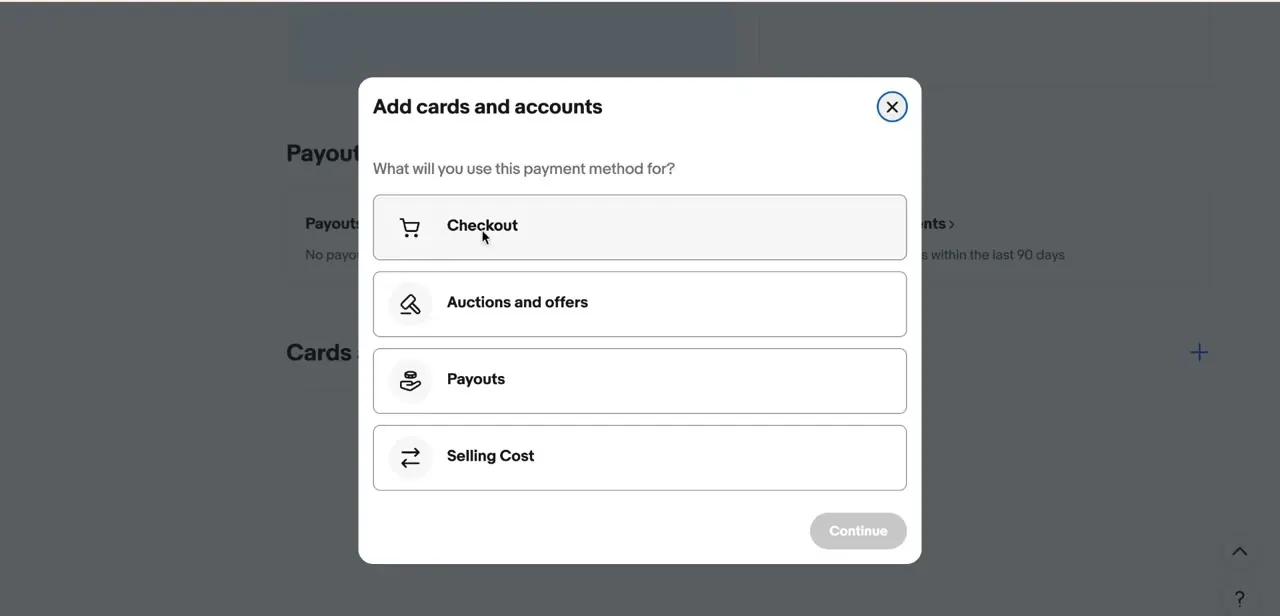 The "Add cards and accounts" modal, asking whether the new payment method is for Checkout, Auctions and offers, Payouts, or Selling Cost.
