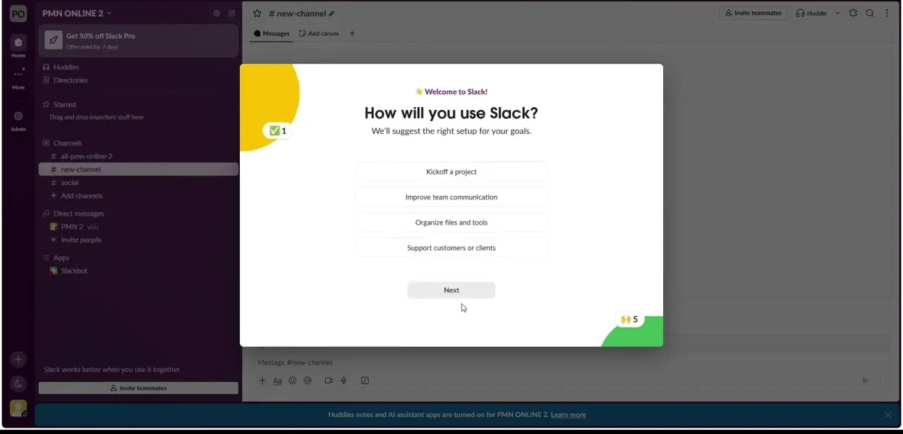 The one-time "How will you use Slack?" onboarding prompt, shown here inside a second workspace with its own channel list already forming behind it.