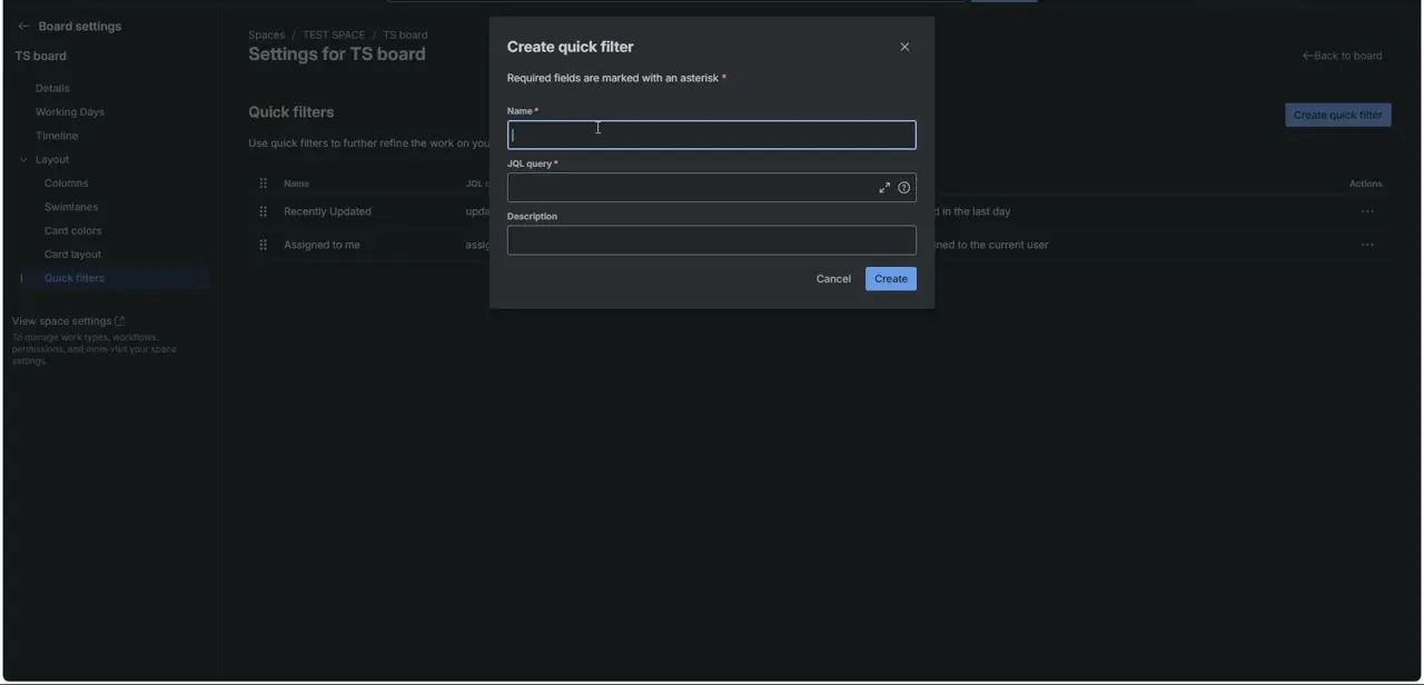 The Create quick filter dialog, requiring a name and a JQL query, with existing filters like Assigned to me listed for reference.