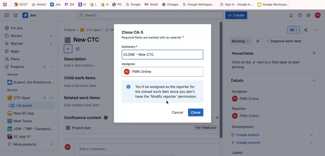 The Clone dialog, pre-filled with a CLONE-prefixed summary and the original assignee, plus a note about reporter permissions.